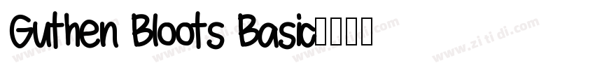 Guthen Bloots Basic字体转换